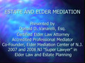 Elder Mediation III PowerPoint Presentation