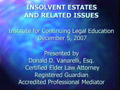 Insolvent Estates and Related Issues PowerPoint Presentation